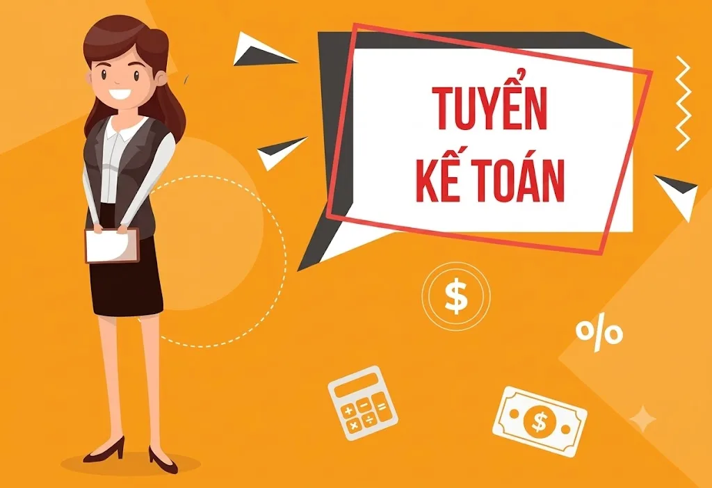 TUYỂN DỤNG NHÂN VIÊN KẾ TOÁN TỔNG HỢP